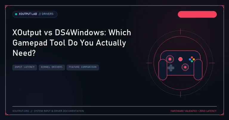 XOutput vs DS4Windows: Which Gamepad Tool Do You Actually Need?
